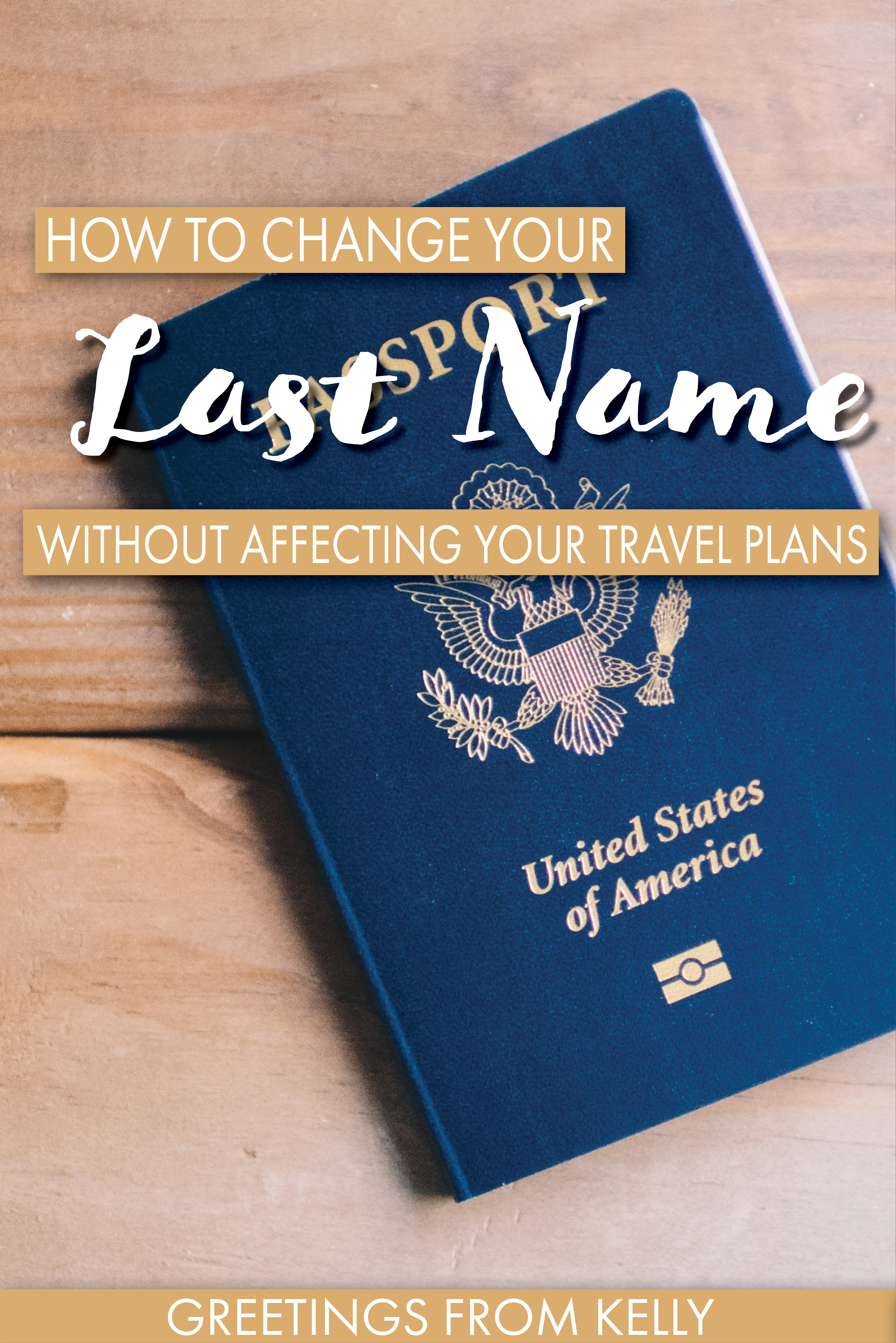 How to change your last name without affecting your travel plans - pinterest pin